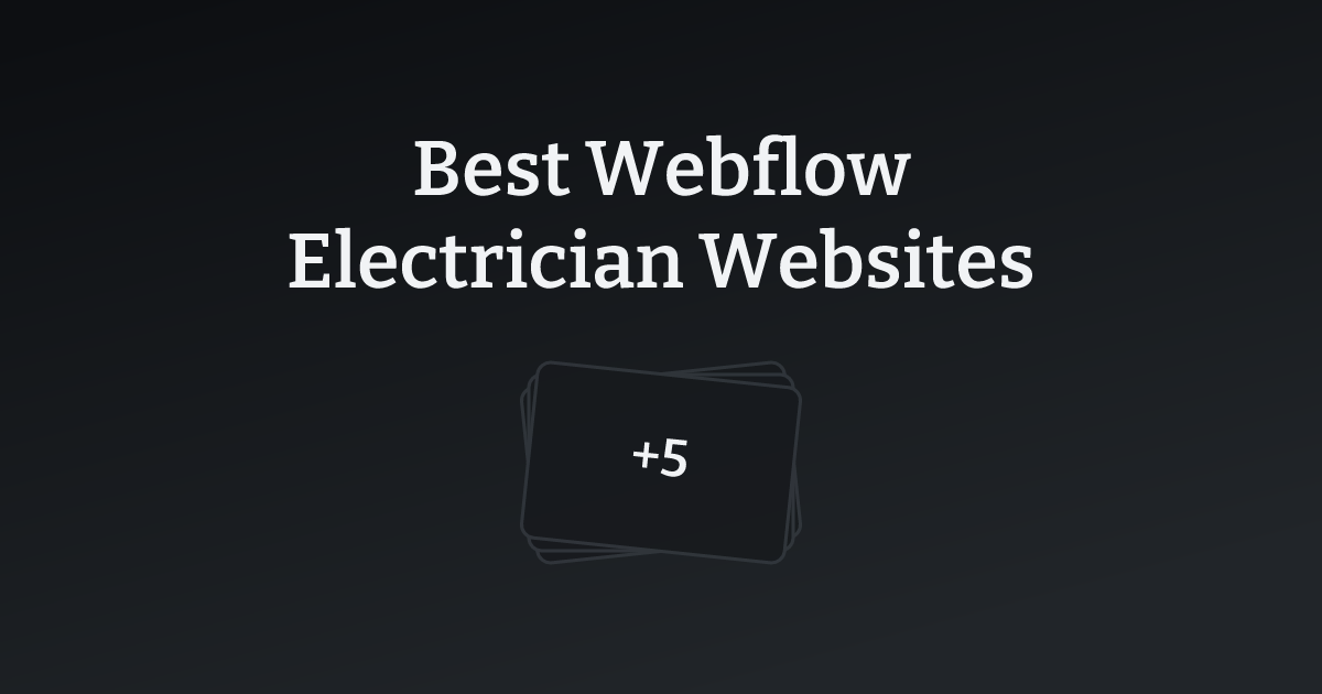 Best Webflow Electrician Websites with count