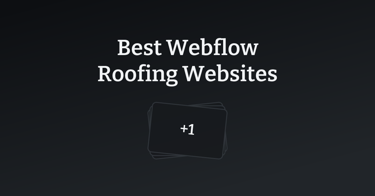 Best Webflow Roofing Websites with count