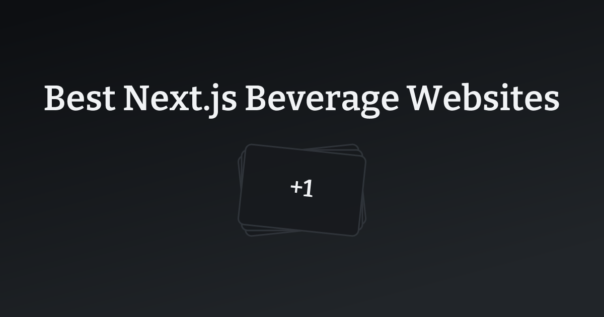 Best Next.js Beverage Websites with count