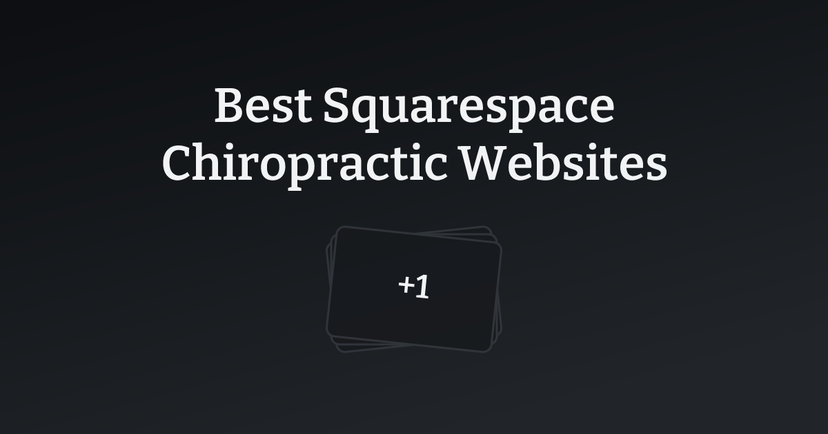 Best Squarespace Chiropractic Websites with count