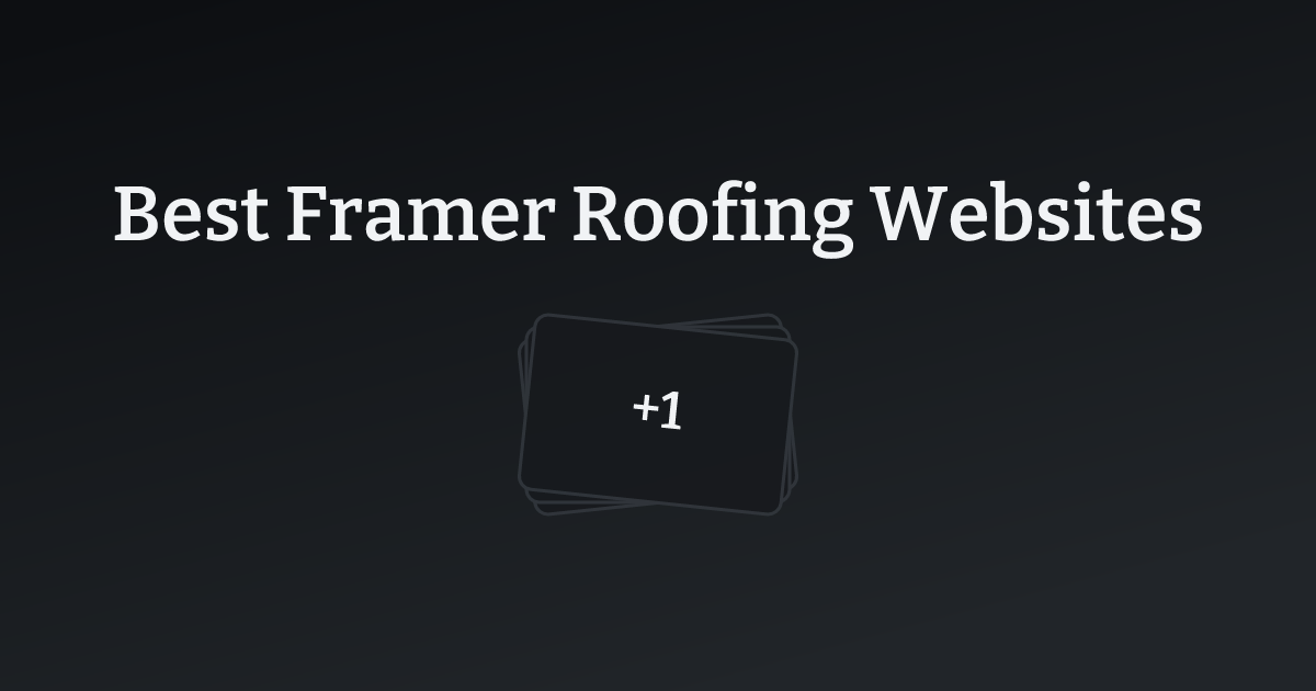 Best Framer Roofing Websites with count