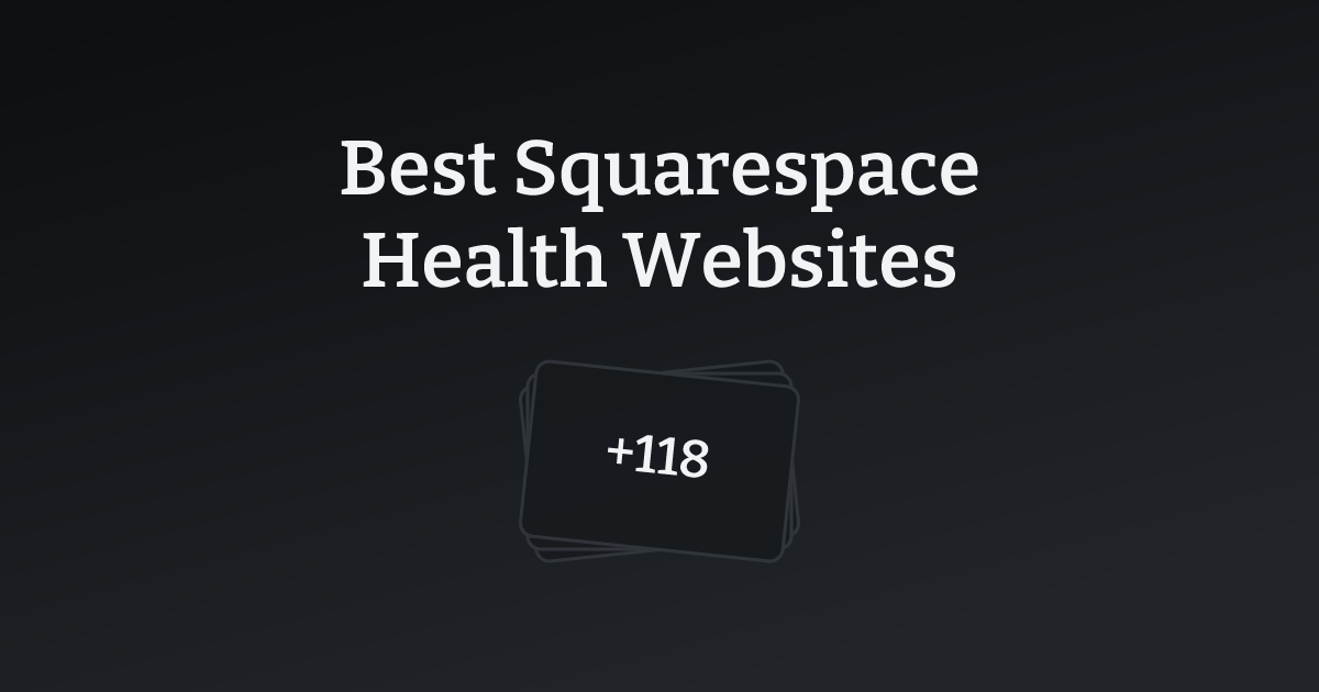 Best Squarespace Health Websites with count