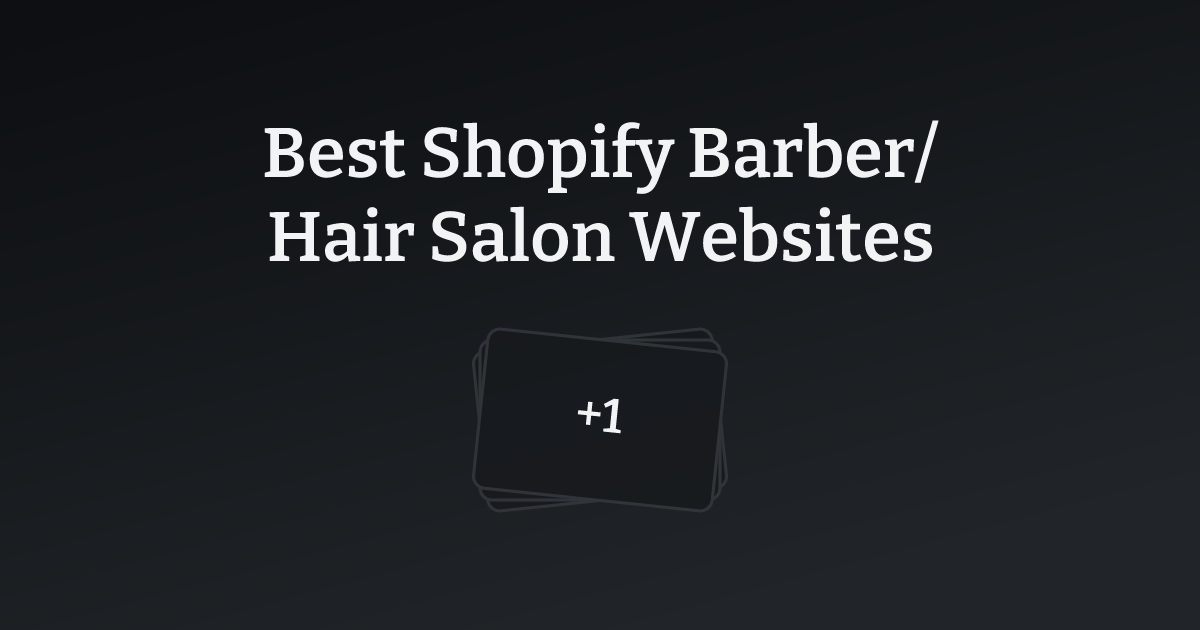 Best Shopify Barber/Hair Salon Websites with count
