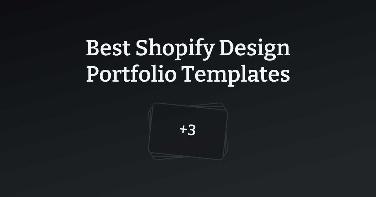 Best Shopify Design Portfolio Templates with count