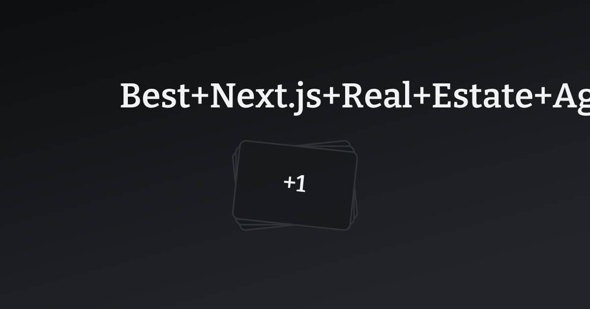 Best Next.js Real Estate Agent Websites with count