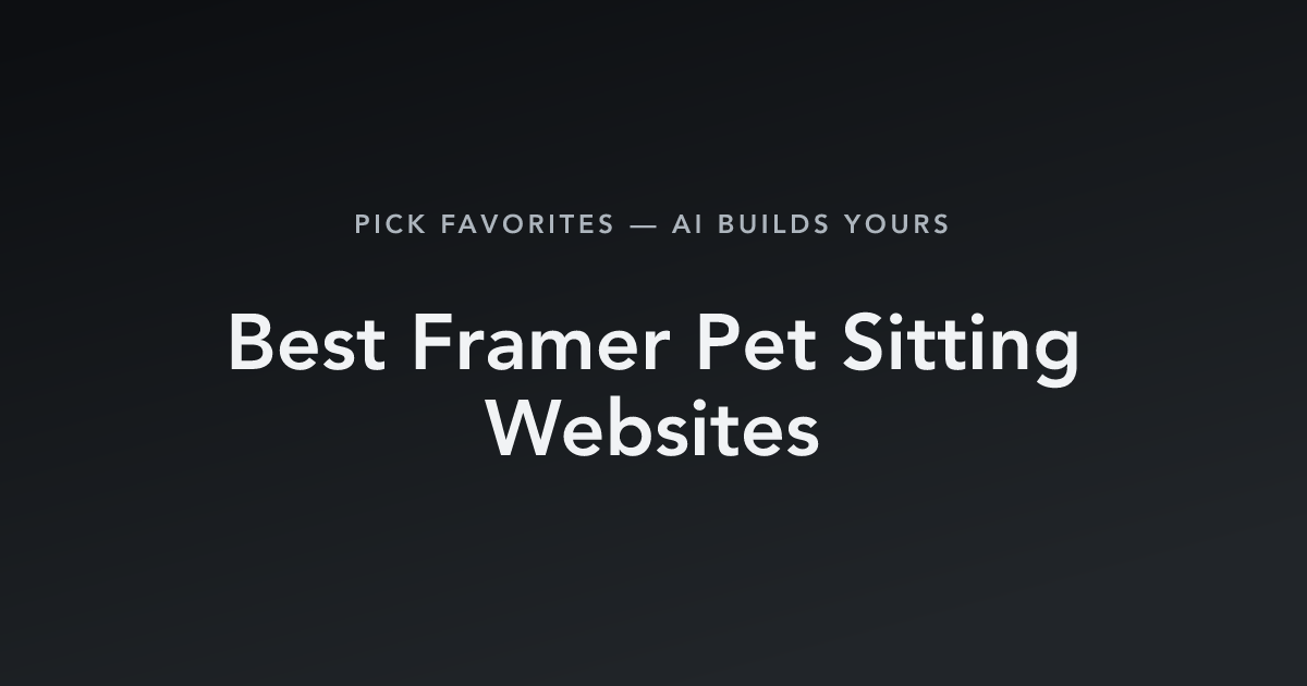 Best Framer Pet Sitting Websites with count
