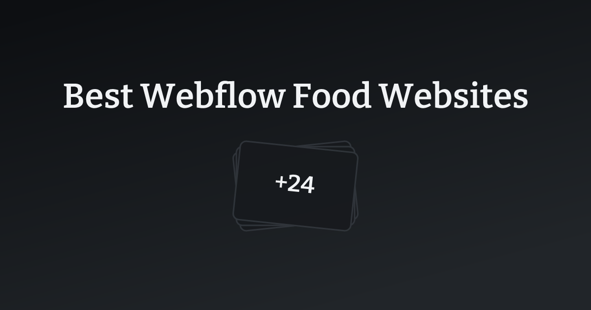 Best Webflow Food Websites with count