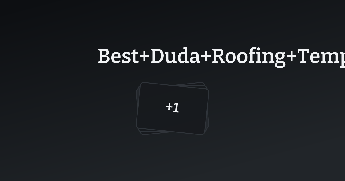 Best Duda Roofing Templates with count