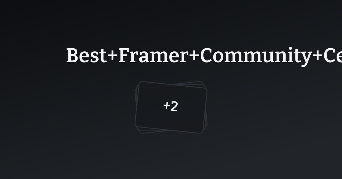 Best Framer Community Center Websites with count
