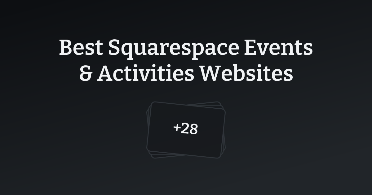 Best Squarespace Events & Activities Websites with count