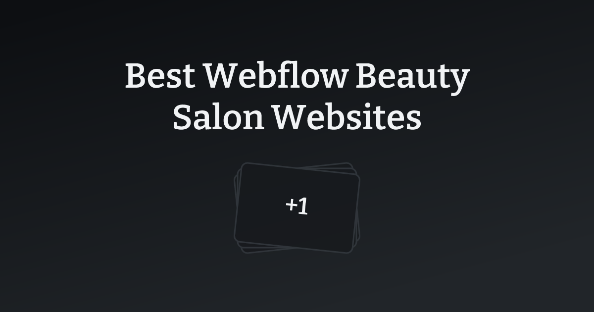 Best Webflow Beauty Salon Websites with count