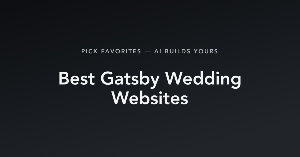 Best Gatsby Wedding Websites with count