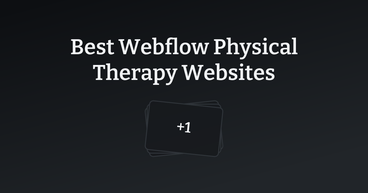 Best Webflow Physical Therapy Websites with count