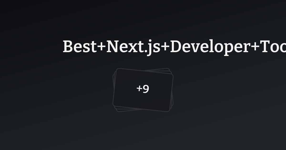 Best Next.js Developer Tools Websites with count