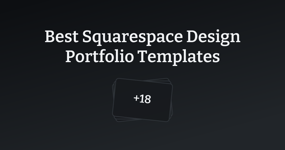 Best Squarespace Design Portfolio Templates with count