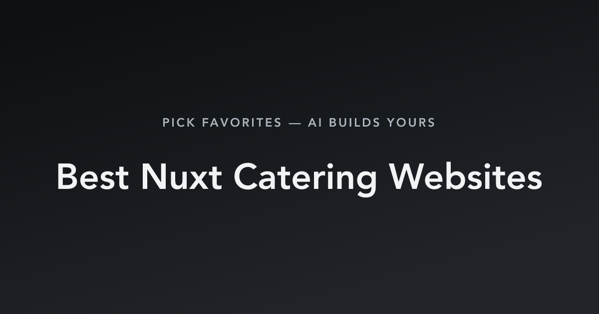 Best Nuxt Catering Websites with count