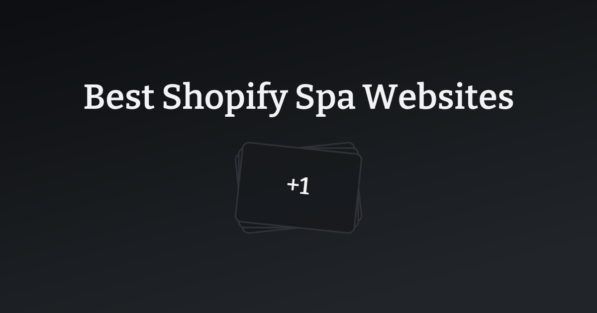 Best Shopify Spa Websites with count