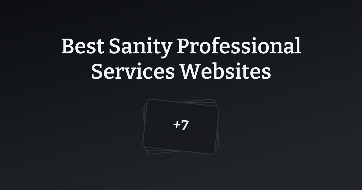 Best Sanity Professional Services Websites with count