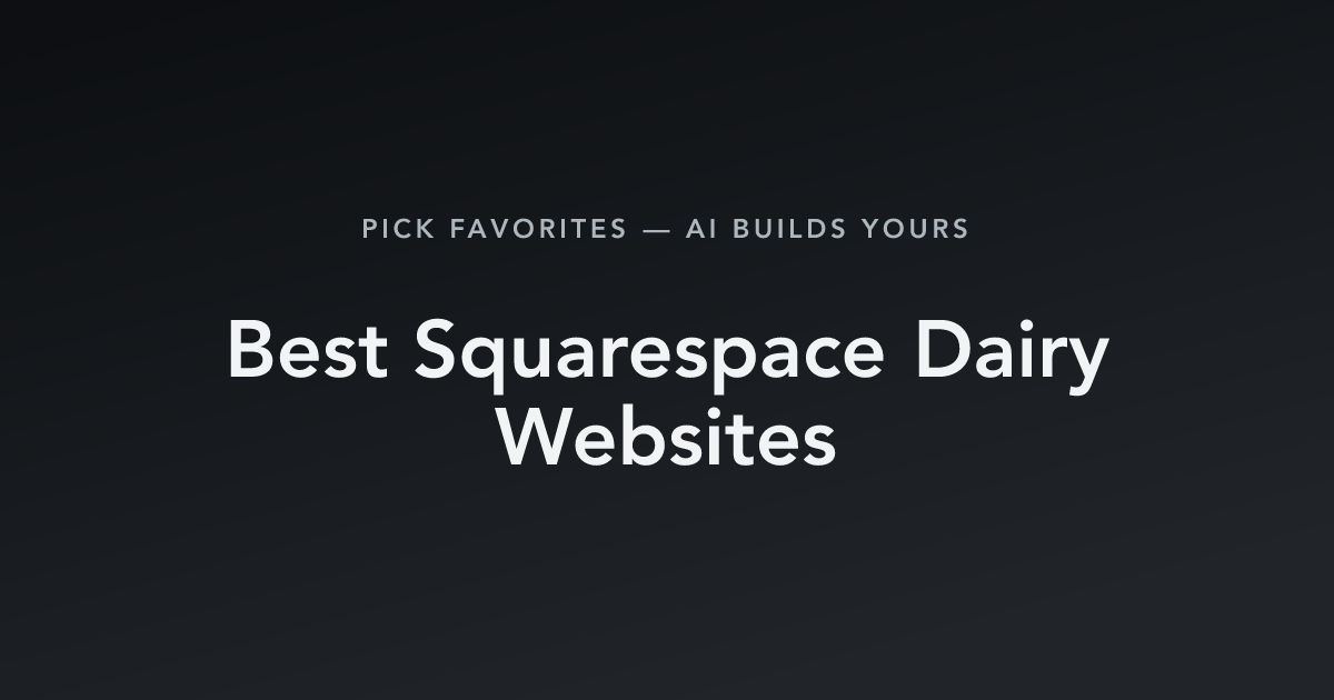 Best Squarespace Dairy Websites with count