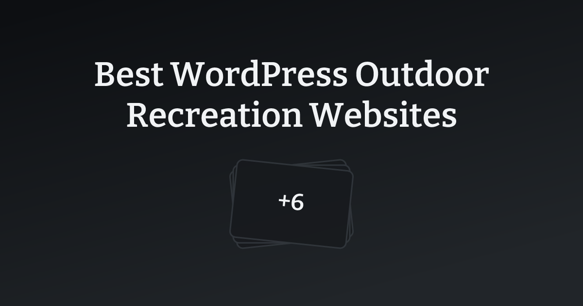 Best WordPress Outdoor Recreation Websites with count