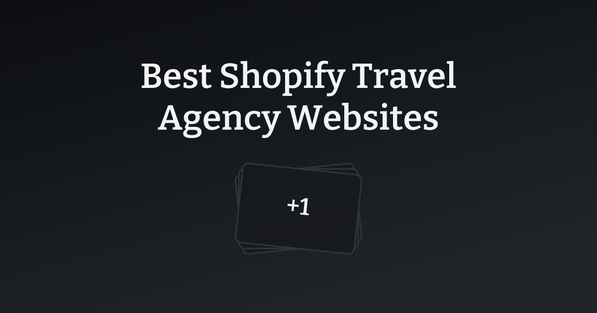 Best Shopify Travel Agency Websites with count