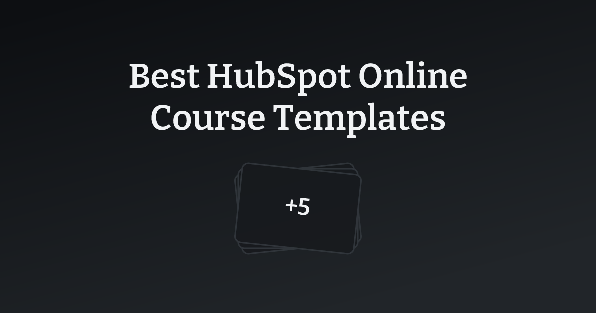 Best HubSpot Online Course Templates with count