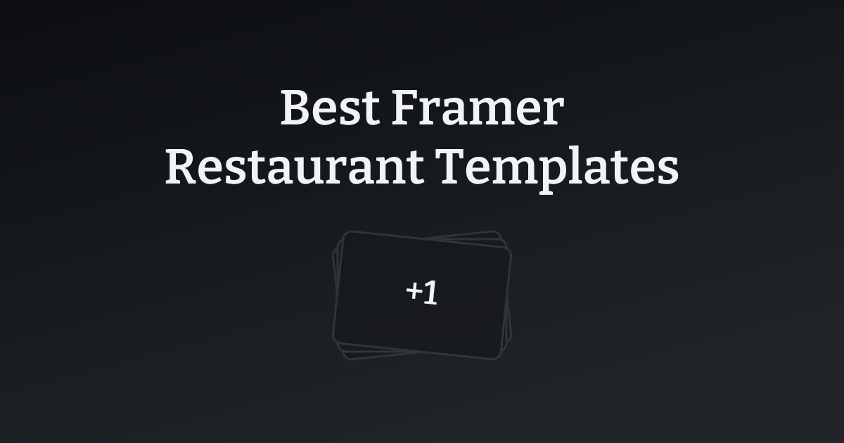 Best Framer Restaurant Templates with count
