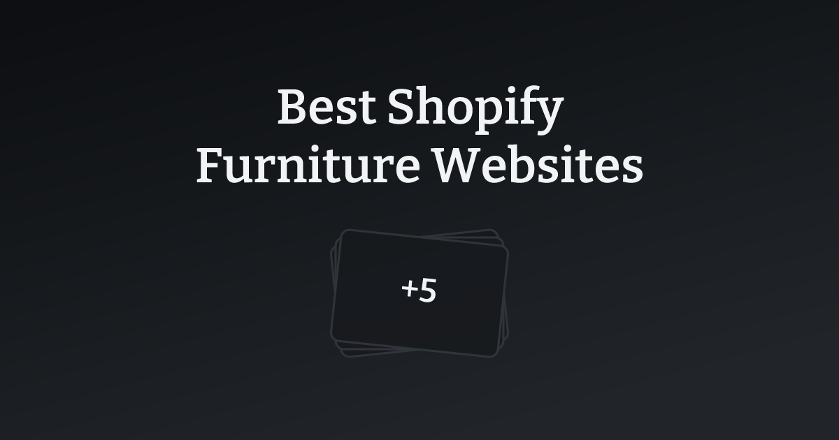 Best Shopify Furniture Websites with count