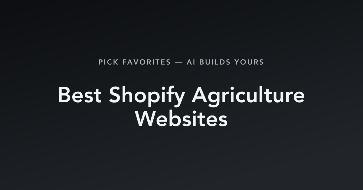Best Shopify Agriculture Websites with count
