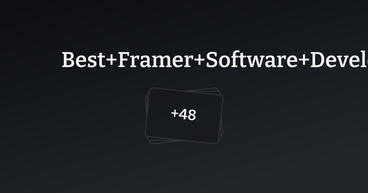 Best Framer Software Development Websites with count