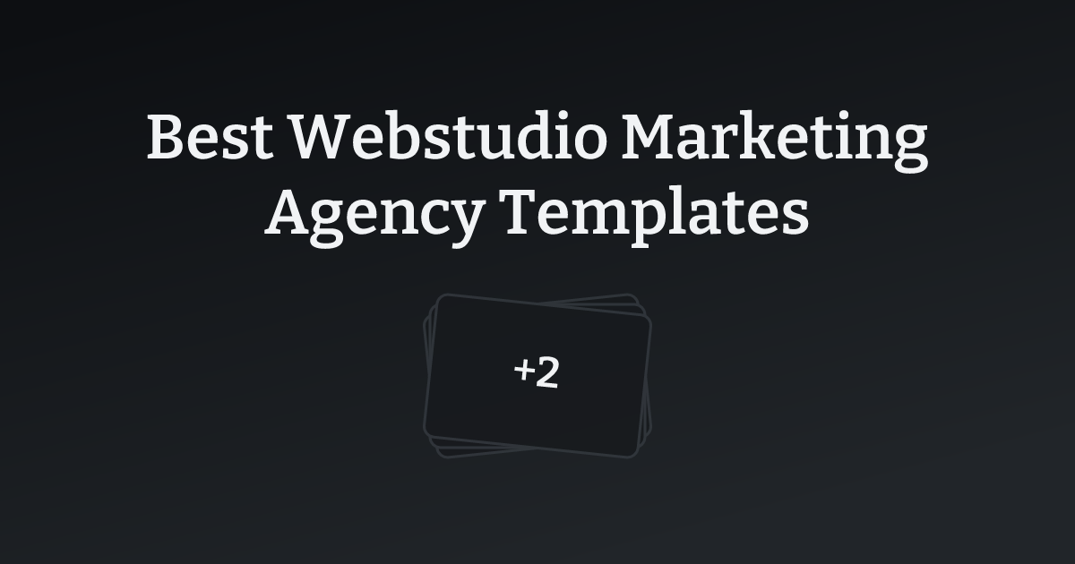 Best Webstudio Marketing Agency Templates with count