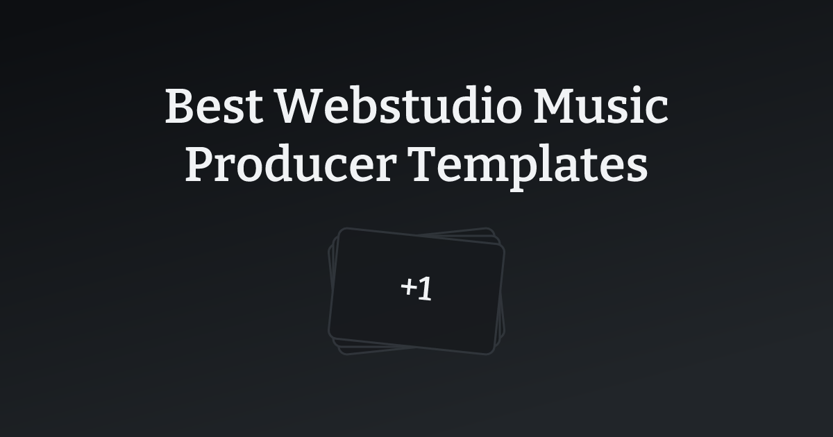 Best Webstudio Music Producer Templates with count