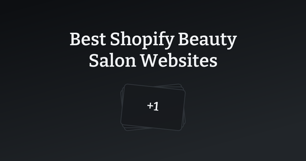 Best Shopify Beauty Salon Websites with count