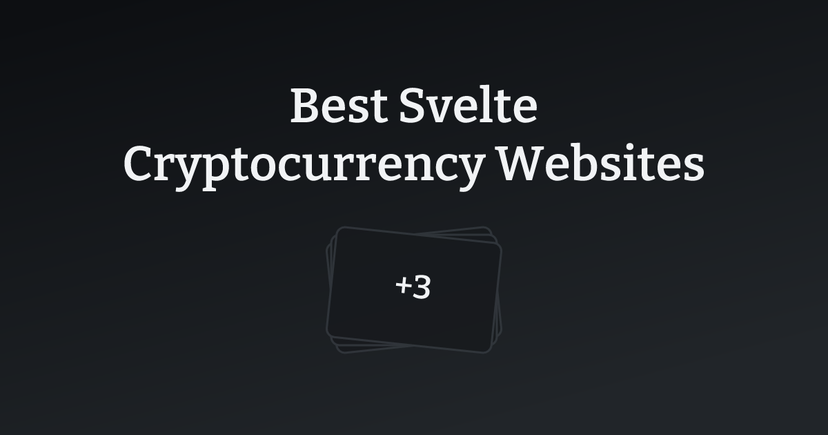 Best Svelte Cryptocurrency Websites with count