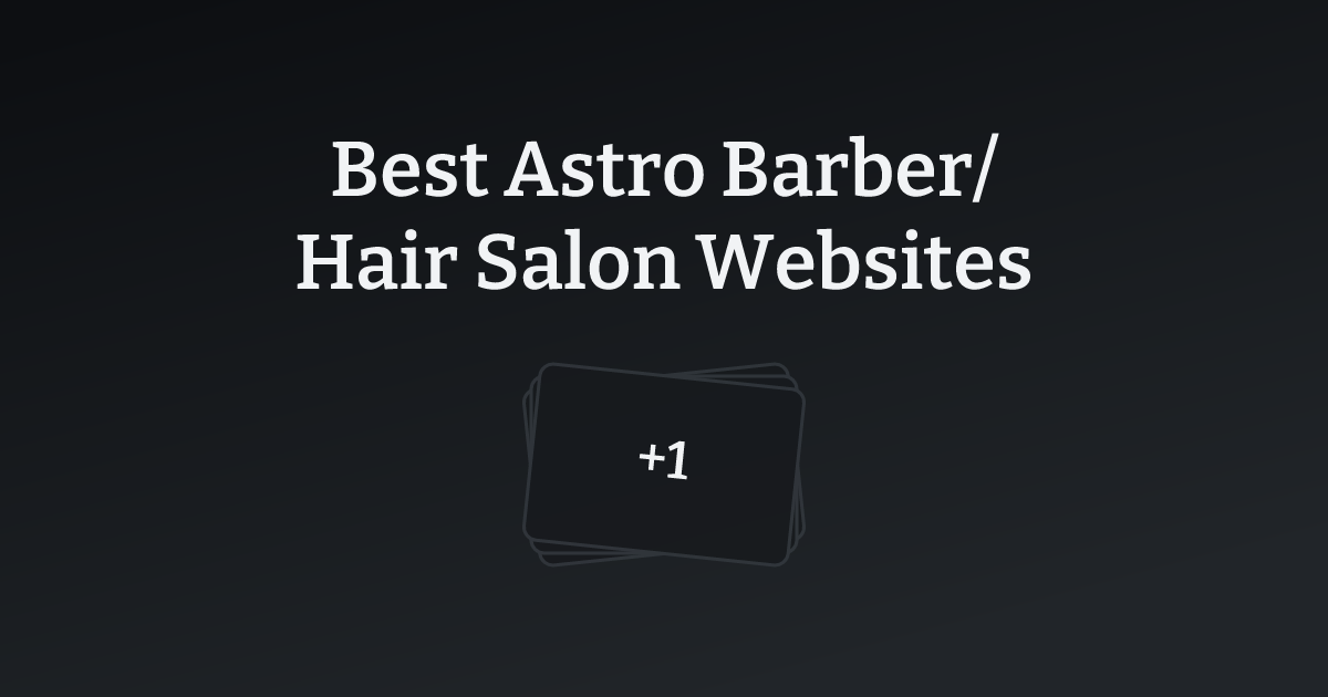 Best Astro Barber/Hair Salon Websites with count