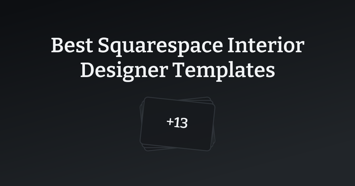 Best Squarespace Interior Designer Templates with count
