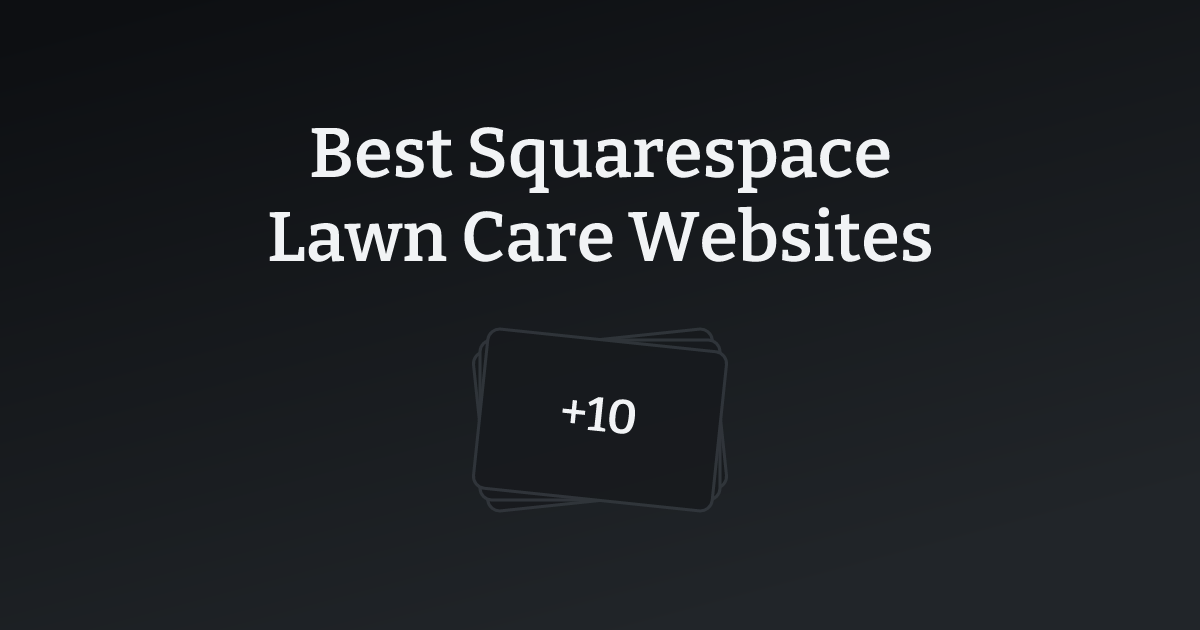 Best Squarespace Lawn Care Websites with count