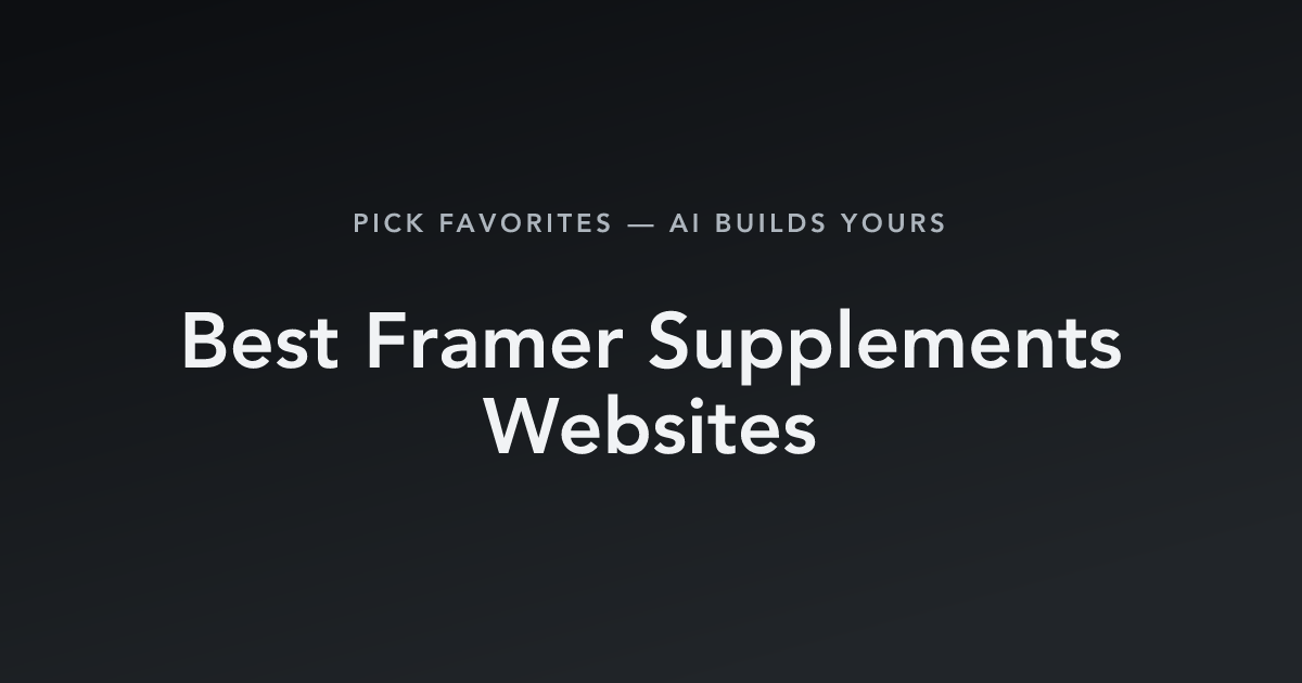 Best Framer Supplements Websites with count