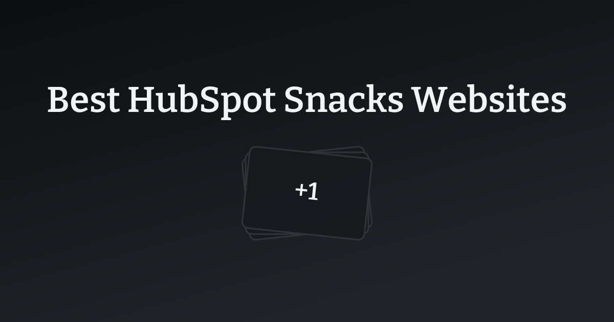 Best HubSpot Snacks Websites with count