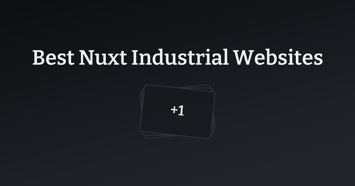 Best Nuxt Industrial Websites with count