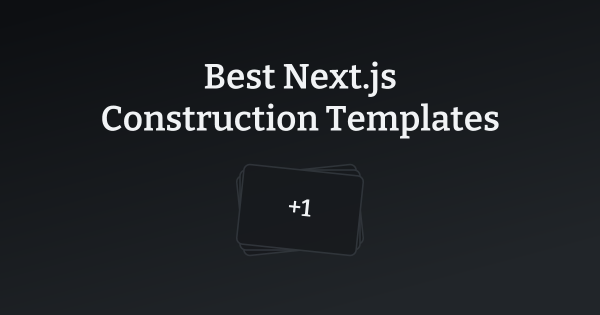 Best Next.js Construction Templates with count