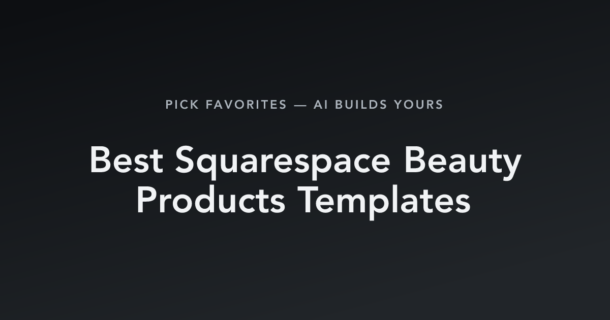 Best Squarespace Beauty Products Templates with count