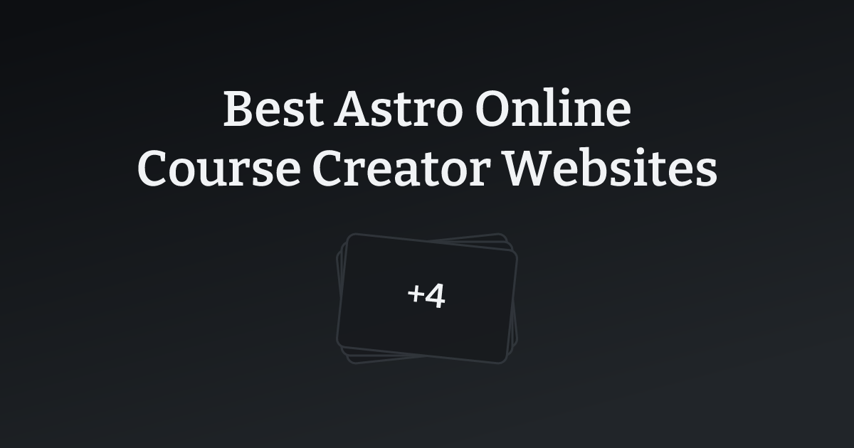 Best Astro Online Course Creator Websites with count