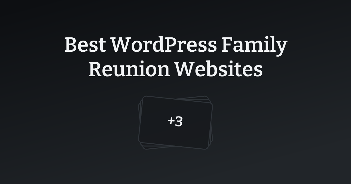 Best WordPress Family Reunion Websites with count