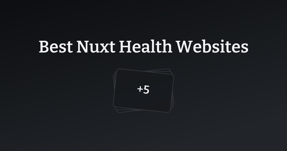 Best Nuxt Health Websites with count