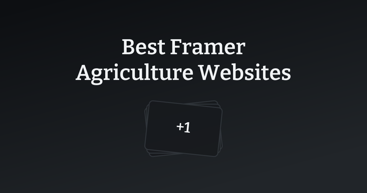 Best Framer Agriculture Websites with count