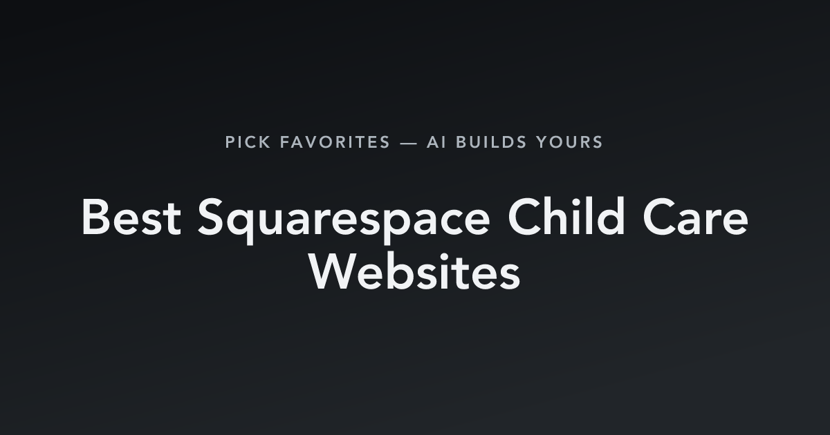 Best Squarespace Child Care Websites with count