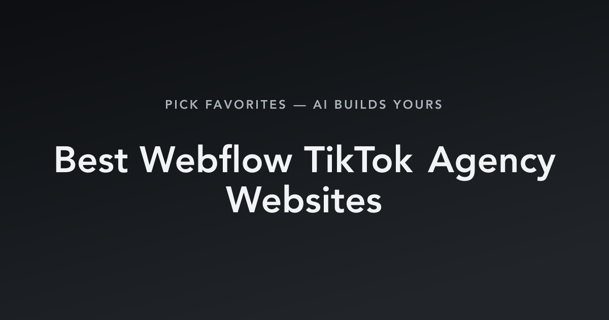 Best Webflow TikTok Agency Websites with count