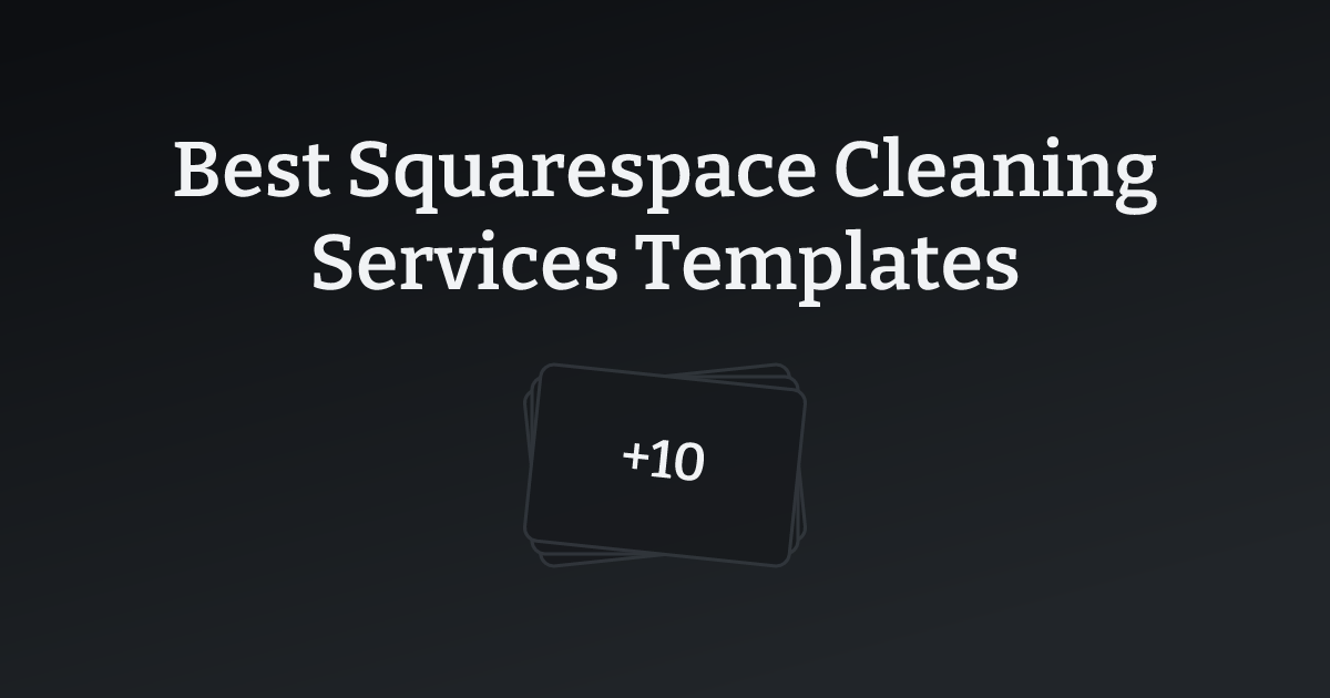 Best Squarespace Cleaning Services Templates with count