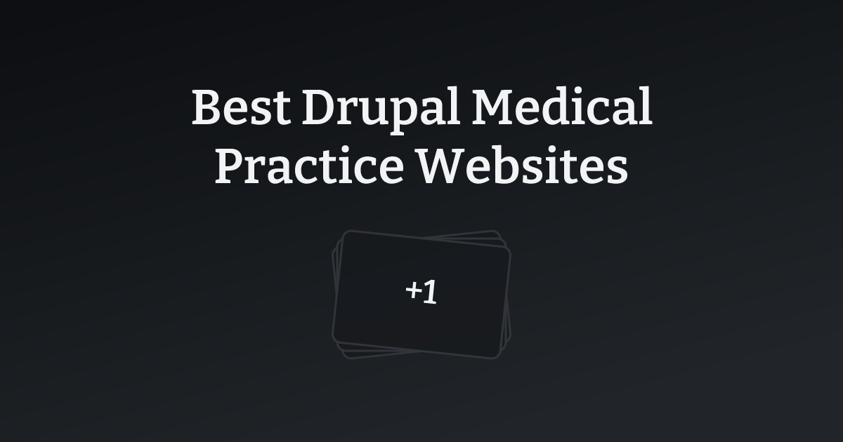 Best Drupal Medical Practice Websites with count